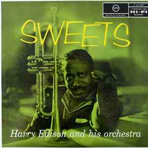 Harry Edison And His Orchestra - Sweets