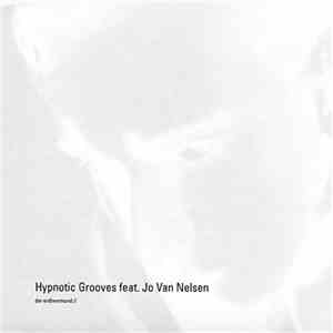 Hypnotic Grooves Feat. Jo Van Nelsen - Der Erdbeermund