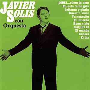 Javier Solís - Con Orquesta