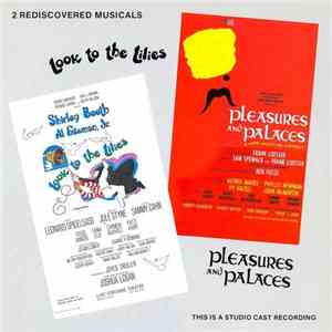 Jule Styne, Sammy Cahn, Frank Loesser - Look To The Lilies / Pleasure And P ...