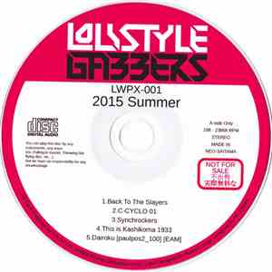 Lolistyle Gabbers - 2015 Summer