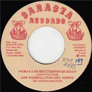 Los Torbellinos Del Norte - Nomas Los Recuerdos Quedan