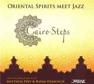ماتياس فراي و باسم درويش = Matthias Frey & Basem Darwisch - Cairo Steps - O ...