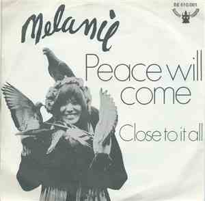 Melanie  - Peace Will Come (According To Plan)