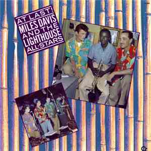 Miles Davis And The Lighthouse All-Stars - At Last!