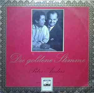 Peter Anders  - Die Goldene Stimme