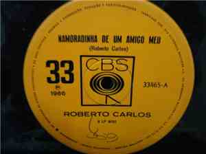Roberto Carlos - Namoradinha De Um Amigo Meu / Não Precisa Chorar