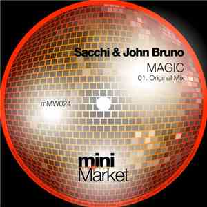 Sacchi & John Bruno  - Magic