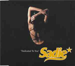 Sadie - Dedicated To You