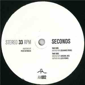 Seconds - Another Day