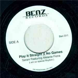 Serani Featuring Melanie Fiona / Cher - Play It Straight (No Games) / Belie ...