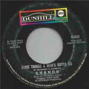 Shango  - Some Things A Man's Gotta Do / Walking In The Sunshine