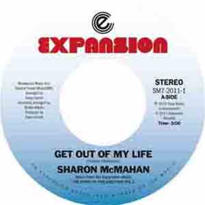 Sharon McMahan - Get Out Of My Life / Maybe You'll Be Back
