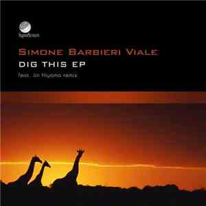 Simone Barbieri Viale - Dig This Ep