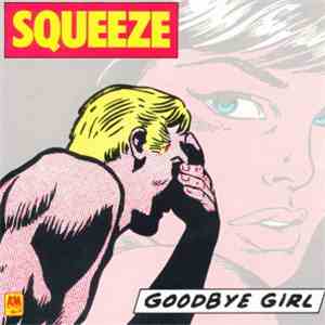 Squeeze  - Goodbye Girl