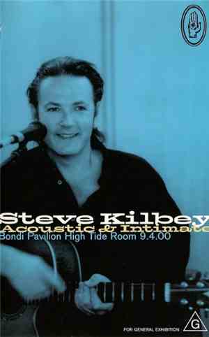 Steve Kilbey - Acoustic And Intimate