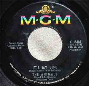 The Animals - It's My Life / I'm Going To Change The World