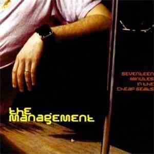 The Management - Seventeen Minutes In The Cheap Seats
