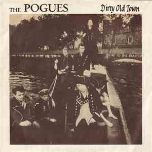 The Pogues - Dirty Old Town