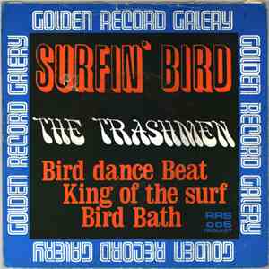 The Trashmen - Surfin' Bird