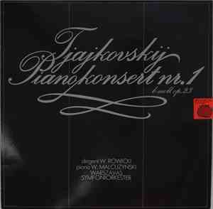 Tjajkovskij - Dirigent W. Rowicki , Piano W. Malcużyński, Warszavas Symfoni ...