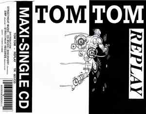 Tom Tom - Replay