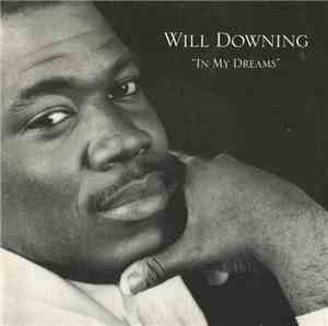 Will Downing - In My Dreams