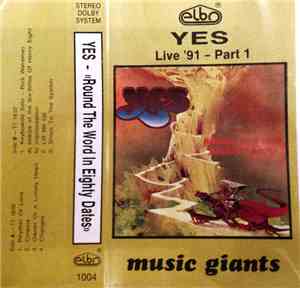 Yes - Round The World In Eighty Dates (Live '91 - Part 1)