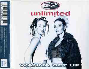 2 Unlimited - Wanna Get Up