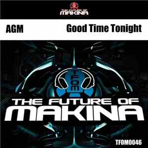 AGM  - Good Time Tonight