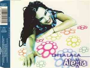 Alexia - Uh La La La