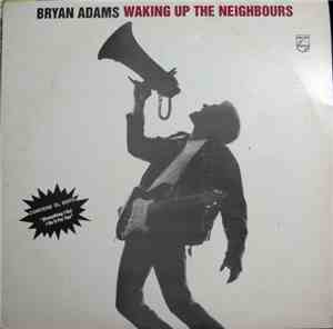 Bryan Adams - Waking Up The Neighbours