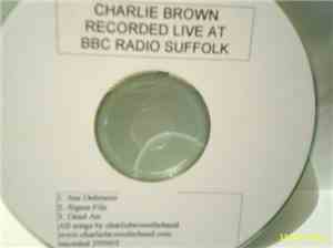 Charlie Brown  - Recored Live At BBC Radio Suffolk