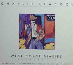 Charlie Peacock - West Coast Diaries Volumes 1,2,3