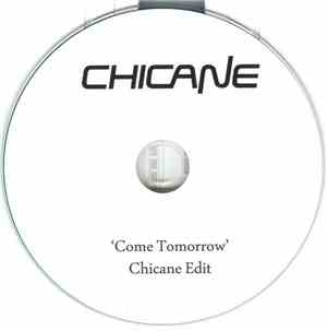 Chicane - Come Tomorrow