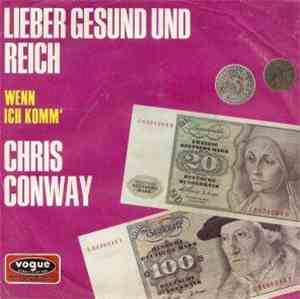 Chris Conway  - Lieber Gesund Und Reich