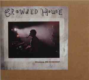 Crowded House - Live On Earth - Winnipeg, MB 09/08/2007