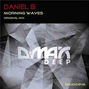 Daniel B - Morning Waves