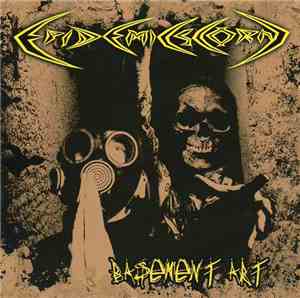 Epidemic Scorn - Basement Art
