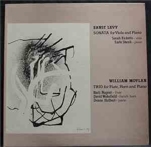 Ernst Levy / William Moylan - Levy: Sonata For Viola And Piano / Moylan: Tr ...