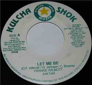 Frankie Wilmott / Sweet C  - Let Me Be / Sinful Life