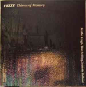 Fuzzy  - Chimes Of Memory