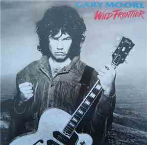 Gary Moore - Wild Frontier
