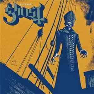 Ghost  - If You Have Ghost