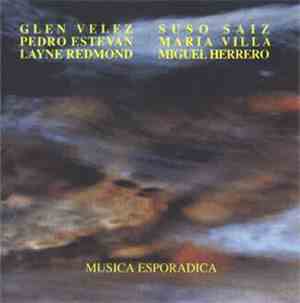 Glen Velez, Pedro Estevan, Layne Redmond, Suso Saiz, Maria Villa, Miguel He ...