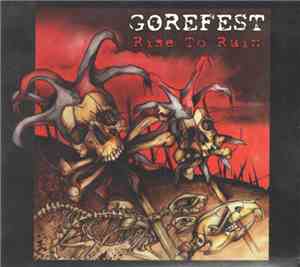 Gorefest - Rise To Ruin