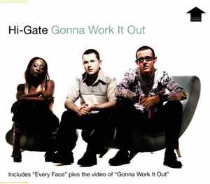 Hi-Gate - Gonna Work It Out
