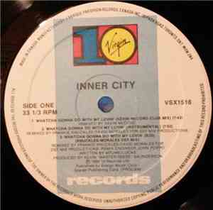 Inner City - Whatcha Gonna Do With My Lovin'