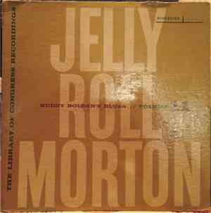 Jelly Roll Morton - The Library Of Congress Recordings Volume 11: Buddy Bolden's Blues