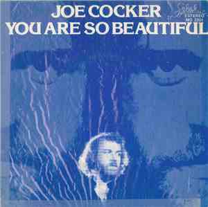 Joe Cocker - You Are So Beautiful